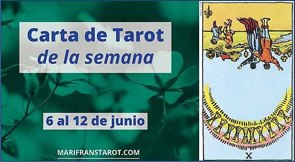 6 al 12 de junio 2016 Carta de Tarot semanal en marifranstarot.com
