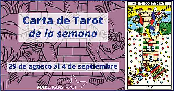 29 de agosto al 4 de septiembre 2016 Carta de Tarot semanal en marifranstarot.com