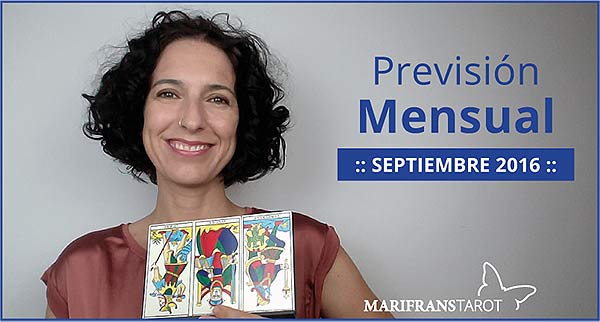 Previsión mensual con el Tarot Septiembre 2016 en marifranstarot.com
