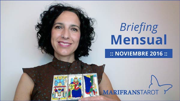 Briefing mensual con el Tarot Noviembre 2016 en marifranstarot.com