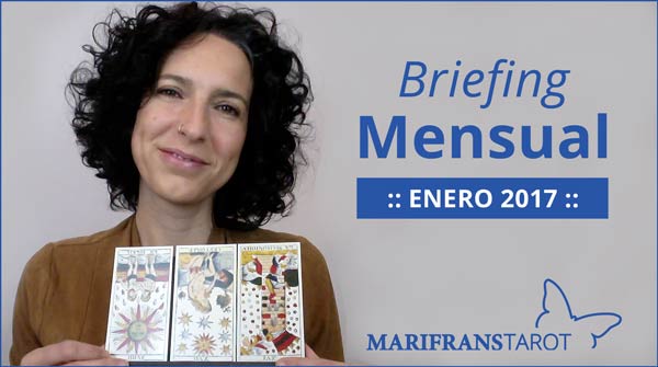 Briefing mensual con el Tarot Enero 2017 en marifranstarot.com