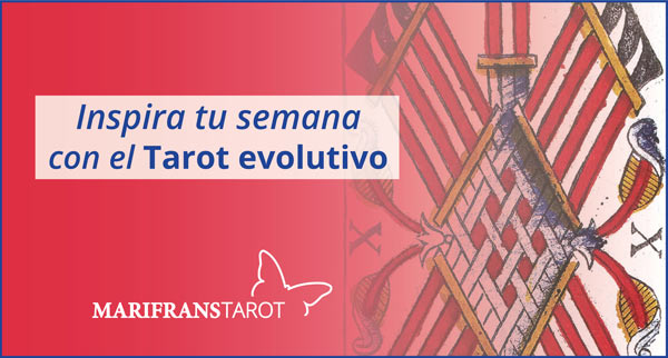 riefing semanal tarot evolutivo 27 de agosto al 2 de septiembre de 2018 en Marifranstarot