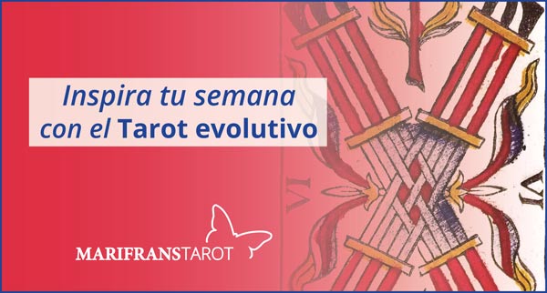 Briefing semanal tarot evolutivo 1 al 7 de octubre de 2018 en Marifranstarot