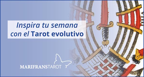 riefing semanal tarot evolutivo 3 al 9 de septiembre de 2018 en Marifranstarot