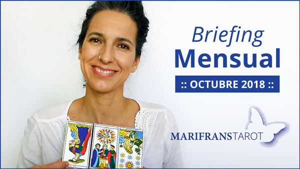 Briefing mensual con el Tarot evolutivo y Tarot terapéutico Octubre 2018