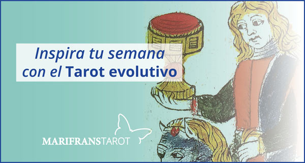 Briefing semanal tarot evolutivo 29 de octubre al 4 de noviembre de 2018 en Marifranstarot