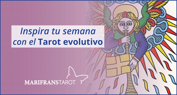 Briefing semanal tarot evolutivo 4 de febrero al 10 de febrero de 2019 en Marifranstarot