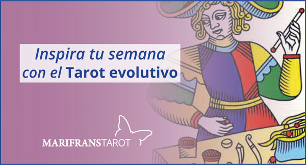Briefing semanal tarot evolutivo 18 al 24 de marzo de 2019 en Marifranstarot