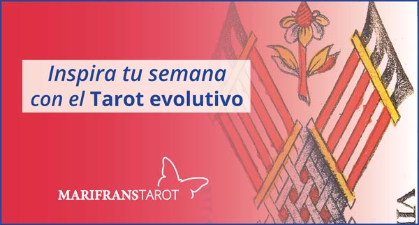 Briefing semanal tarot evolutivo 8 al 14 de abril de 2019 en Marifranstarot