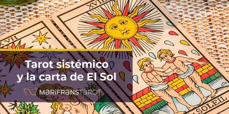 Tarot sistemico y la carta de El Sol en Marifrans Tarot